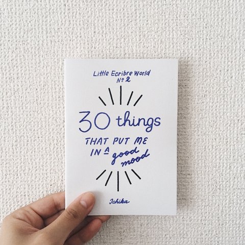 ZINE【30 things that put me in a good mood】