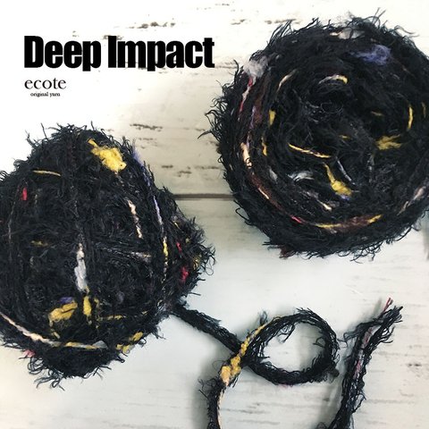 Deep Impact 引き揃え糸