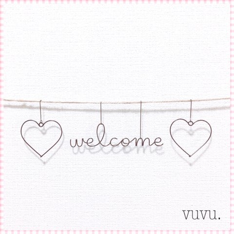 ♡ シンプルハートのwelcome ♡