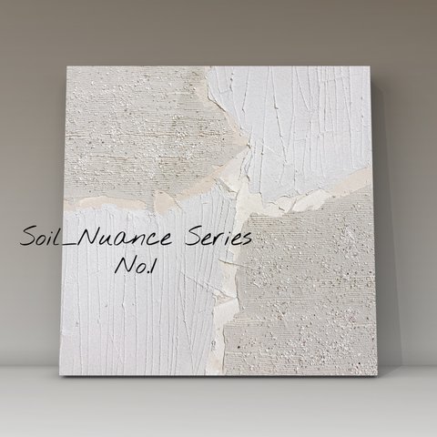 Soil_Nuance Series No.1 モダンアートパネル　テクスチャーアート　ジャパンディ