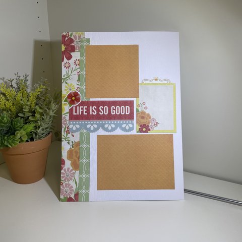 Life is so good A4スクラップブッキング完成品