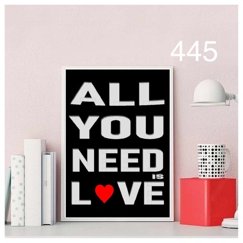 No. 445 All You Need Is Love  北欧　ポスター　⭐️ ポスター　北欧　アート　プレゼント　北欧　記念日　誕生日　