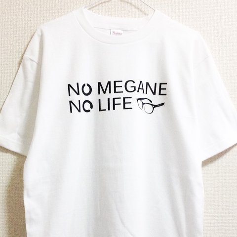 NO MEGANE NO LIFE Tシャツ(ホワイト×ブラック)