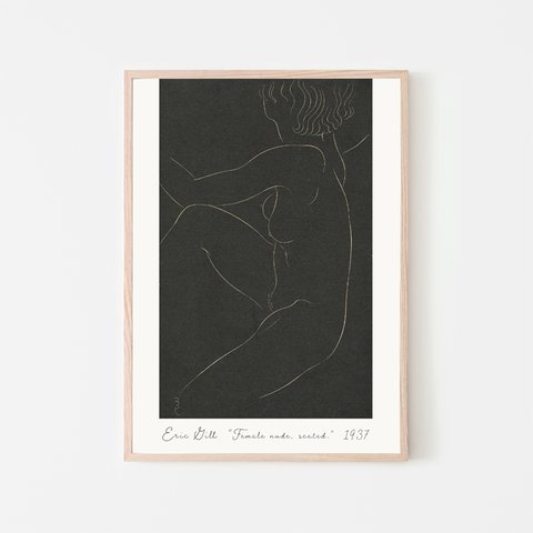 エリックギル Female nude, seated. / アートポスター 縦長 女性 イラスト 体 モノトーン	