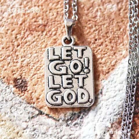 Let Go Let God ！ネックレス ― メンズ レディースネックレス ペンダント 英語 シルバー アンティーク調 お守り おしゃれ 個性的 ― 000160