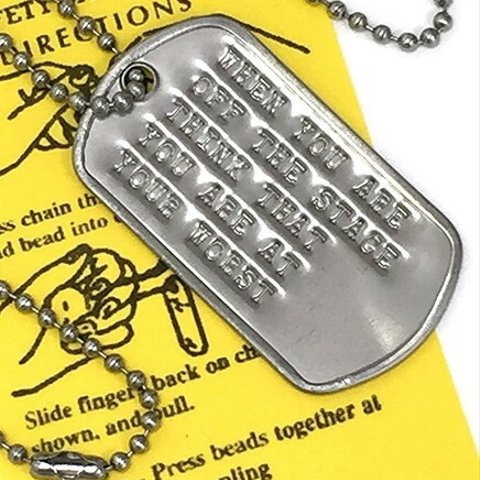 名言 DOGTAG ステージを降りているとき自分は一番下手だと思え DP-054 USA 新品