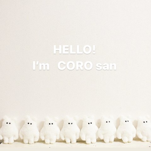 CORO  san  ※ COROさんの COROは COROMANIのCOROです。