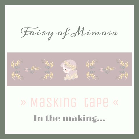 Fairy of Mimosa ⚘ Masking tape