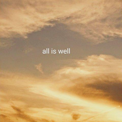 all is well