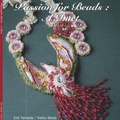 Passion for Beads : A Duet