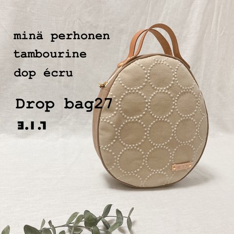 ミナペルホネン　タンバリン　dop  écru  Drop bag27