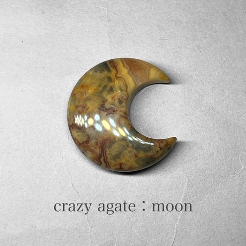 crazy agate：moon / クレイジーアゲート：月