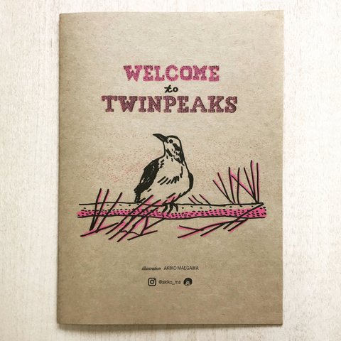 WELCOME to TWINPEAKS（ドローイング集）