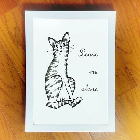 猫のイラストポスター　Leave me alone.