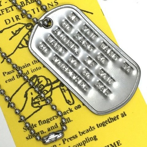 名言 DOGTAG 急ぐなら1人で行け.遠くへ行くなら一緒に行け DP-048 USA 新品