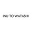 INU TO WATASHIさんのショップ