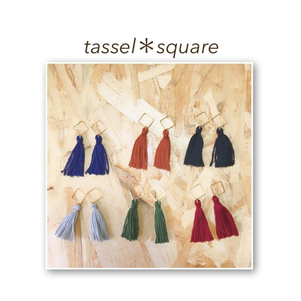 tassel＊square