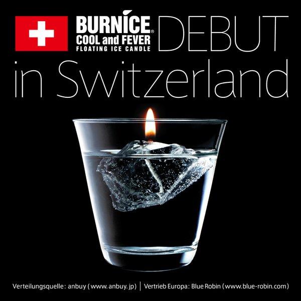 "BURNICE" debut in Switzerland