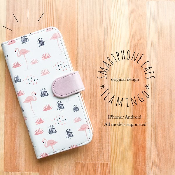 ＊NEW＊【iPhone/Android対応】「Flamingo」手帳型スマホケース