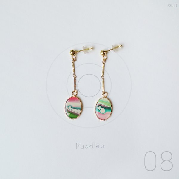 【 ULI-Puddles 】No.08（ピアス）