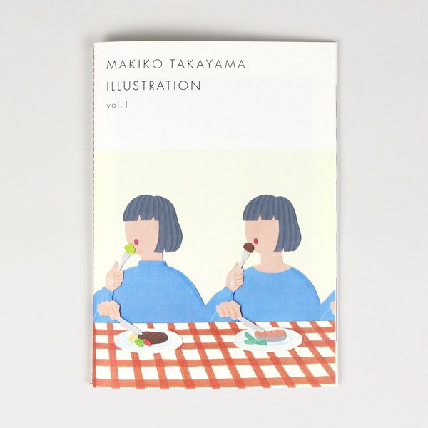 ZINE / MAKIKO TAKAYAMA ILLUSTRATION vol.1